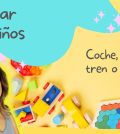 qué claves son esenciales para un viaje exitoso Cómo hacer un viaje en tren con niños