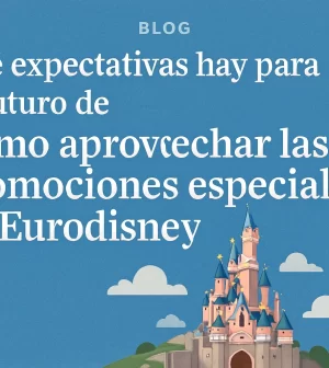 que-expectativas-hay-para-el-futuro-de-Como-aprovechar-las-promociones-especiales-en-Eurodisney | Upitravel qué expectativas hay para el futuro de Cómo aprovechar las promociones especiales en Eurodisney