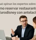 qué opinan los expertos sobre Cómo reservar restaurantes en Eurodisney con antelación