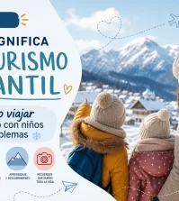 que-significa-el-turismo-infantil-en-Como-viajar-en-invierno-con-ninos-sin-problemas | Upitravel qué significa el turismo infantil en Cómo viajar en invierno con niños sin problemas
