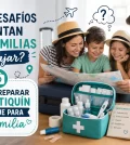 que-desafios-enfrentan-las-familias-al-viajar-Como-preparar-un-botiquin-de-viaje-para-la-familia | Upitravel qué desafíos enfrentan las familias al viajar Cómo preparar un botiquín de viaje para la familia