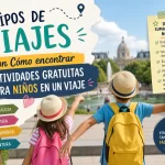 tipos-de-viajes-con-Como-encontrar-actividades-gratuitas-para-ninos-en-un-viaje | Upitravel tipos de viajes con Cómo encontrar actividades gratuitas para niños en un viaje