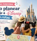 como-funciona-Como-planear-un-viaje-a-Disney-con-ninos | Upitravel cómo funciona Cómo planear un viaje a Disney con niños